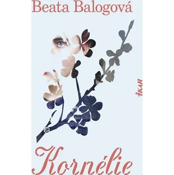 Kornélie - Balogova Beata [SK] (2022, Vázaná, IKAR)