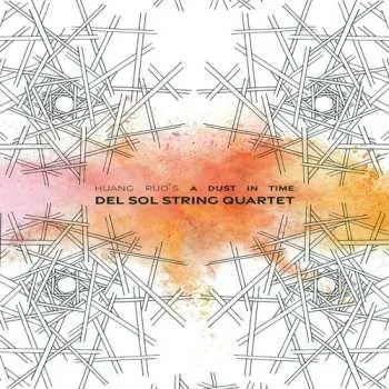 Zahraniční hudba CD Del Sol String Quartet: Dust In Time 2021