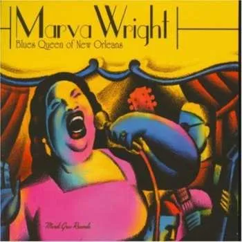 Zahraniční hudba CD Marva Wright: Blues Queen Of New Orleans 2004 Digi