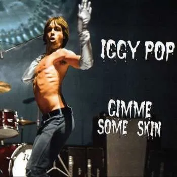Zahraniční hudba CD Iggy Pop: Gimme Some Skin - 7 Collection 2024