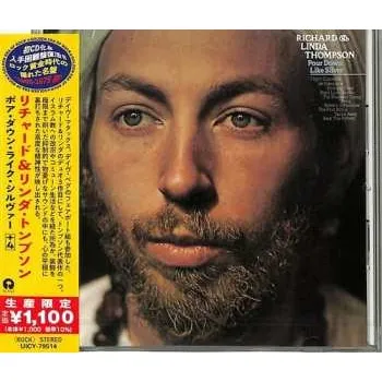Zahraniční hudba CD Richard & Linda Thompson: Pour Down Like Silver LTD 2021 Limited Edition