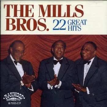 Zahraniční hudba CD The Mills Brothers: 22 Great Hits 1991