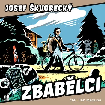 Zbabělci - Josef Škvorecký - audiokniha