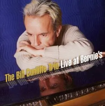 Zahraniční hudba SACD Bill Cunliffe Trio: Live At Bernie's 2002