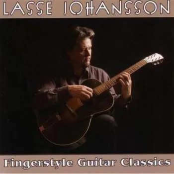 Zahraniční hudba CD Lasse Johansson: Fingerstyle Guitar Classics 2006