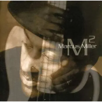 Zahraniční hudba CD Marcus Miller: M² 2001