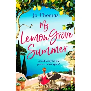 My Lemon Grove Summer - Thomas, Jo