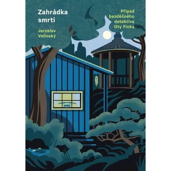 Kniha Zahrádka smrti [E-kniha] - Jaroslav Velinský