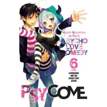 Psycome, Vol. 6 (light novel) – Mizuki Mizushiro (EN)