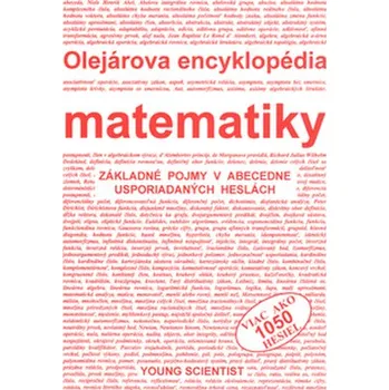 Přírodní věda Olejárová encyklopédia matematiky - Marián Olejár