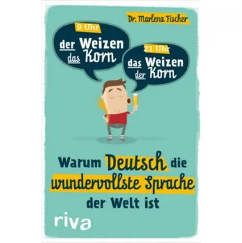 Učebnice Warum Deutsch die wundervollste Sprache der Welt ist – Marlena Fischer (DE)