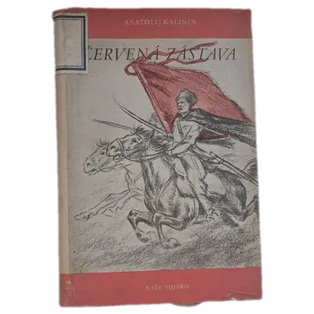 Červená zástava - ANTIKVARIÁT (Anatolij Veniaminovič Kalinin)