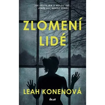 Zlomení lidé - Konen, Leah