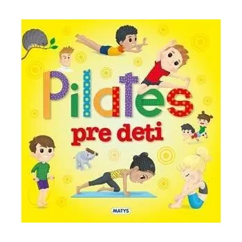 Bystrá hlava Pilates pre deti