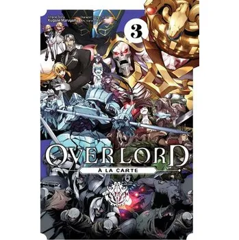 Cizojazyčná kniha Overlord a la Carte, Vol. 3 - Balistrieri, Emily a Maruyama, Kugane a Gancio, Rochelle a So-Bin, So-Bin a Artists, Various