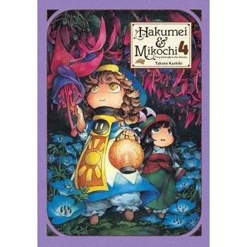 Hakumei & Mikochi: Tiny Little Life in the Woods, Vol. 4 - Blackman, Abigail a Kashiki, Takuto a Engel, Taylor