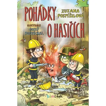 Pohádky o hasičích - Zuzana Pospíšilová…