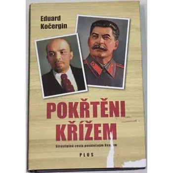 Literární biografie Kočergin Eduard - Pokřtění křížem