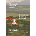 Křesťanství v českých zemích: Od…