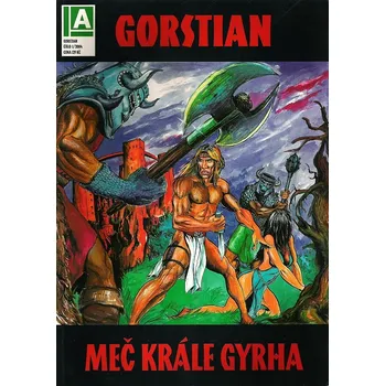 Komiks pro dospělé Gorstian - Meč krále gyrha