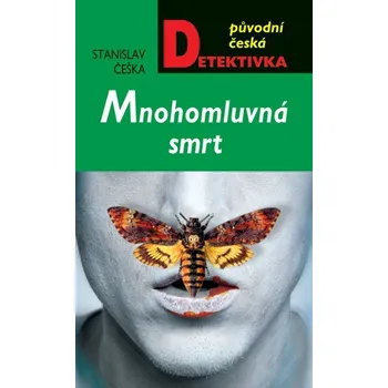 Kniha Mnohomluvná smrt