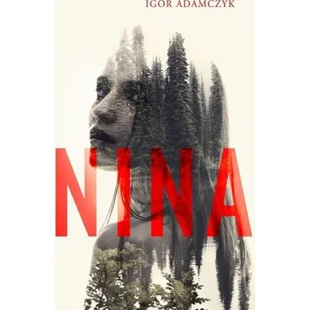 Nina - Adamczyk Igor