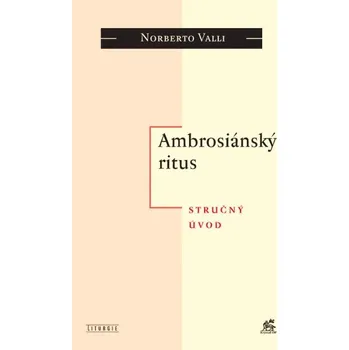 Krystal Ambrosiánský ritus Stručný úvod