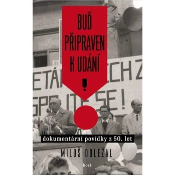 Buď připraven k udání: Dokumentární…