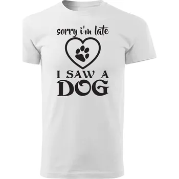 Pánské tričko Grooters Tričko pro pejskaře - I saw a Dog Barva: Bílá, Velikost: S