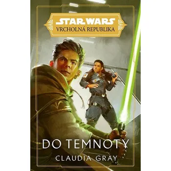 Kniha Star Wars - Vrcholná Republika - Do temnoty Ekniha