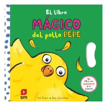 Španělský jazyk EL LIBRO MAGICO DEL POLLO PEPE – PARKER,ANT (ES)