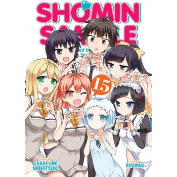 Cizojazyčná kniha Shomin Sample: I Was Abducted by an Elite All-Girls School as a Sample Commoner Vol. 15 – Risumai (EN)