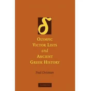 Olympic Victor Lists and Ancient Greek History – Paul Christesen (EN)