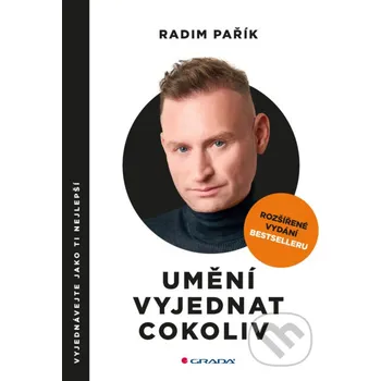 Kniha Umění vyjednat cokoliv - rozšířené vydání - Radim Pařík Grada