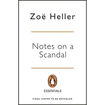 Notes on a Scandal – HELLER ZO (EN)