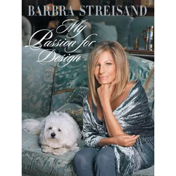 Umění MY PASSION FOR DESIGN – STREISAND BARBRA (EN)