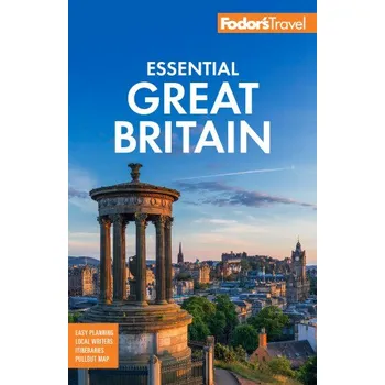 Cestování Fodor's Essential Great Britain (EN)