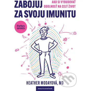 Zabojuj za svoju imunitu - Heather Moday barecz & conrad books