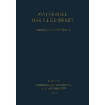 Cizojazyčná kniha Grundlagenforschung Zur Psychiatrie: Teil B – Manfred Bleuler (DE)