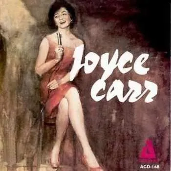 Zahraniční hudba CD Joyce Carr: Joyce Carr 2014