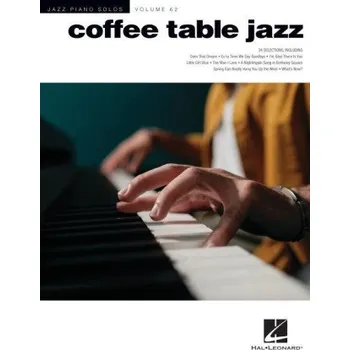 Coffee Table Jazz - Jazz Piano Solos Series Volume 62 – PIANO (EN)