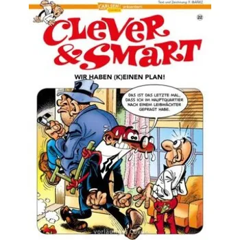 Komiks pro dospělé Clever und Smart 22: Wir haben (k)einen Plan! – Harald Seemann (DE)