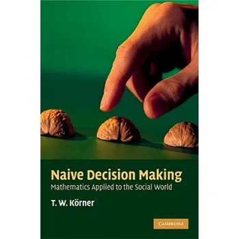 Naive Decision Making – T. W. Körner (EN)