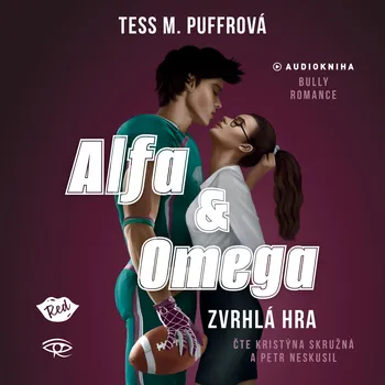 Alfa &amp;amp; Omega: Zvrhlá hra - Tess M. Puffrová - audiokniha