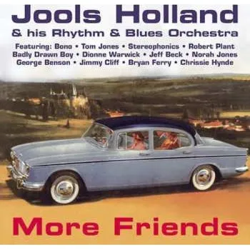 Zahraniční hudba CD Jools Holland And His Rhythm & Blues Orchestra: Small World Big Band Volume Two - More Friends 2003