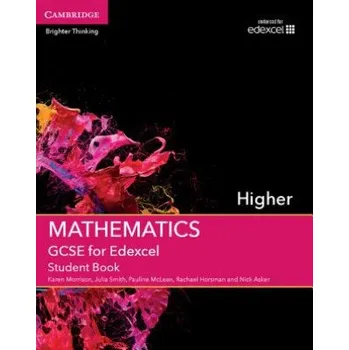 Cizojazyčná kniha GCSE Mathematics for Edexcel Higher Student Book – Karen Morrison,Julia Smith,Pauline McLean,Rachael Horsman (EN)