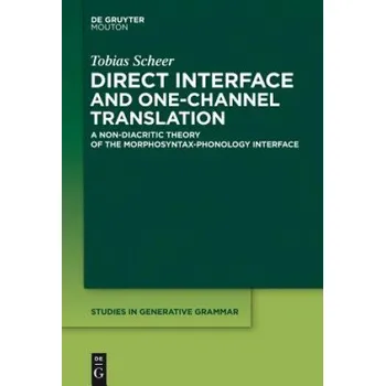 Direct Interface and One-Channel Translation – Tobias Scheer (EN)