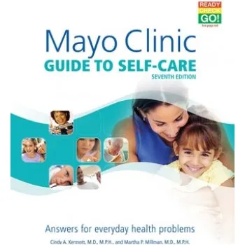 Mayo Clinic Guide To Self-care – Cindy A. Kermott (EN)