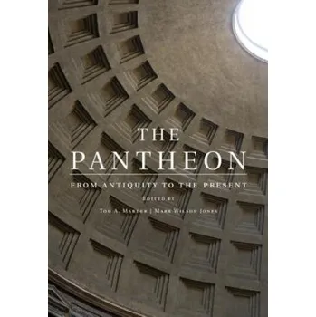 Populárně naučná literatura pro dospělé Pantheon: From Antiquity to the Present – Tod A. MarderMark Wilson Jones (EN)