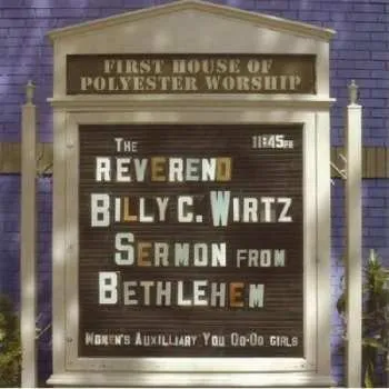Zahraniční hudba CD Reverend Billy C. Wirtz: Sermon From Bethlehem 2006